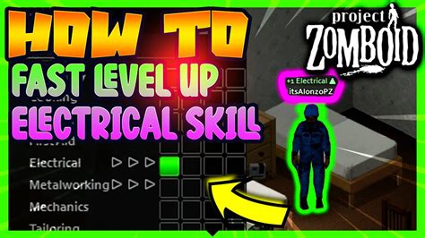 4 Tips to Level Electrical in Project Zomboid (Build 41).